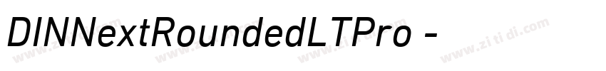 DINNextRoundedLTPro 字体转换